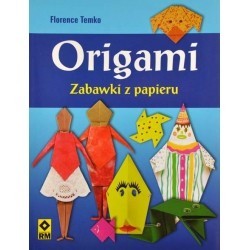 Książka Origami. Zabawki z papieru